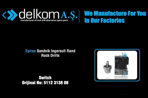 Konum Anahtarı Rock Drill Spare Parts